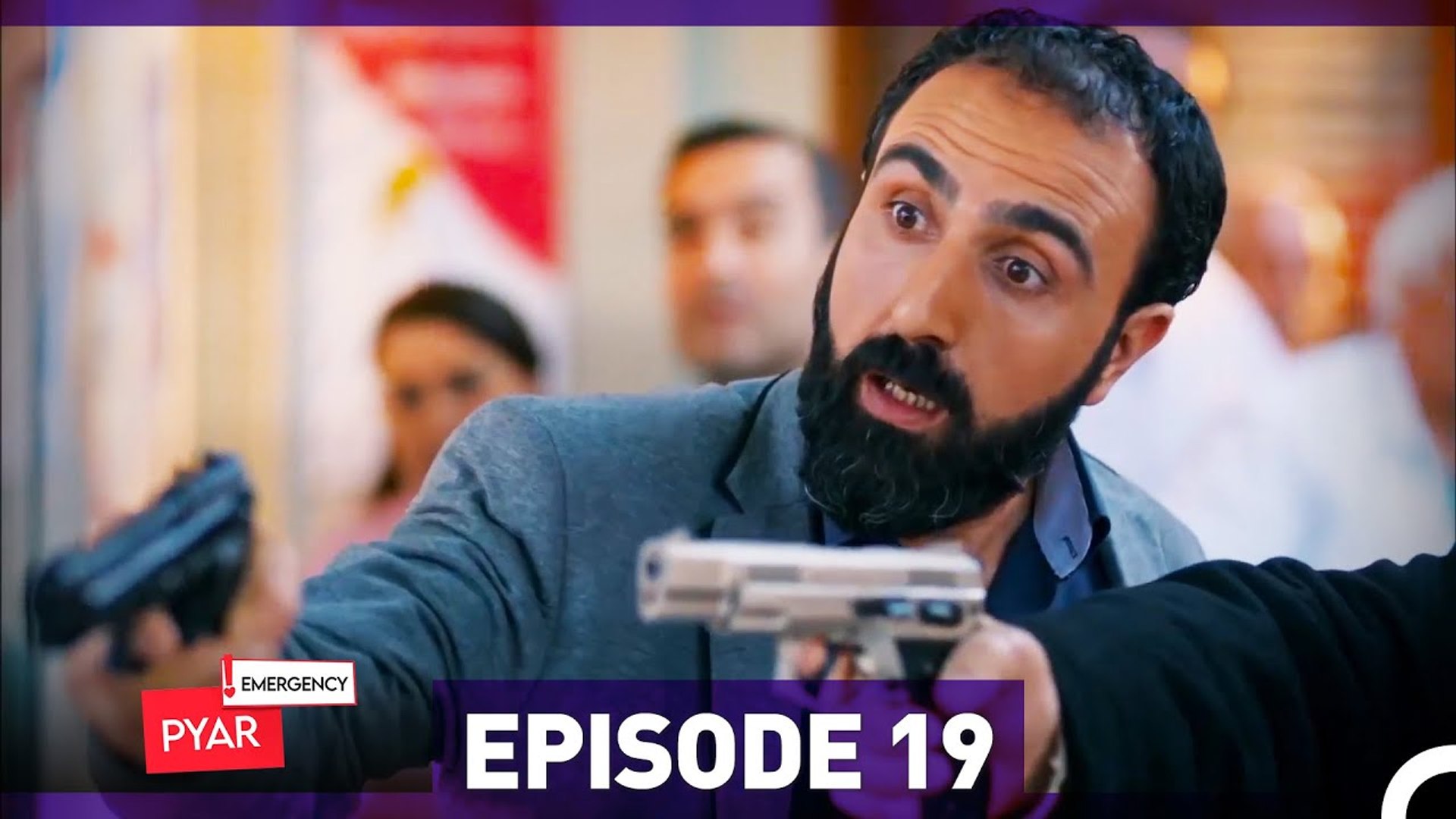 Emergency Pyar Episode 19 (Urdu Dubbed)