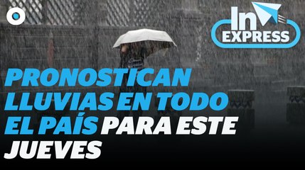 Pronostican lluvias en todo el país para este jueves I Reporte Indigo