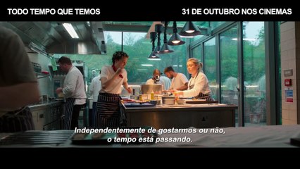 Todo Tempo Que Temos | Trailer Legendado