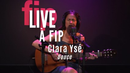 Live à FIP : Clara Ysé “Douce“
