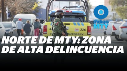 Autoridades municipales olvidan vigilancia en zona norte de Monterrey | Reporte Indigo