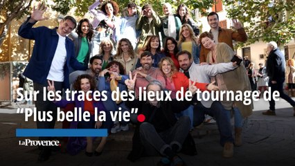 Sur les traces des lieux de tournage de  “Plus Belle La Vie”