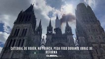 Catedral de Rouen, na França, pega fogo durante obras de reforma