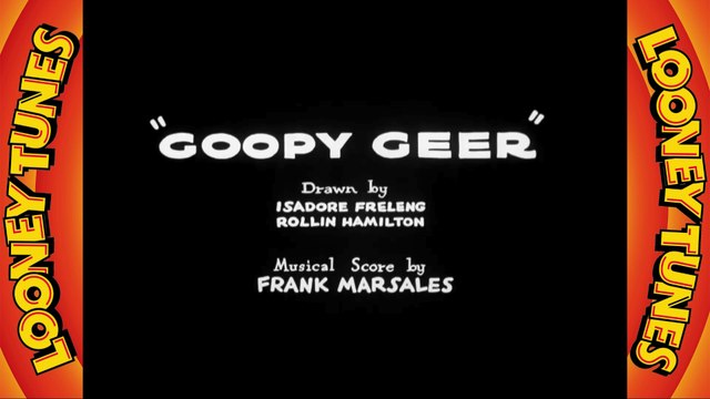 Looney Tunes short 30 - Goopy Geer