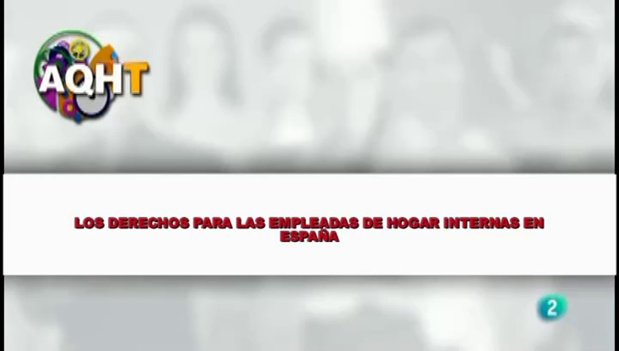 LOS DERECHOS PARA LAS EMPLEADAS DE HOGAR INETERNAS EN ESPAÑA