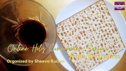 Sheeva Ruchot Online Holy Communion Service from Jerusalem July 2024