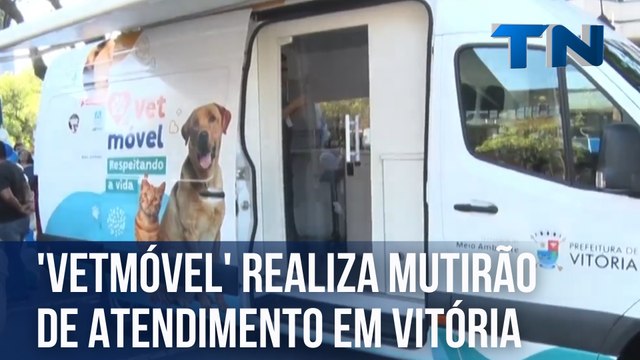 'Vetmóvel' realiza mutirão de atendimento em Vitória