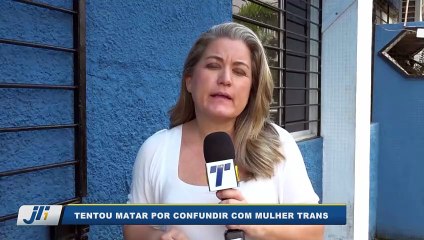Tentou matar por confundir com mulher trans
