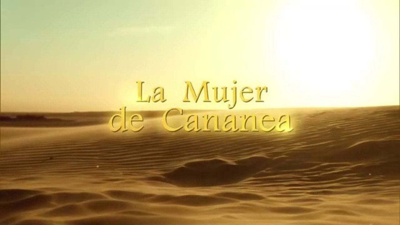 23. La mujer de Cananea