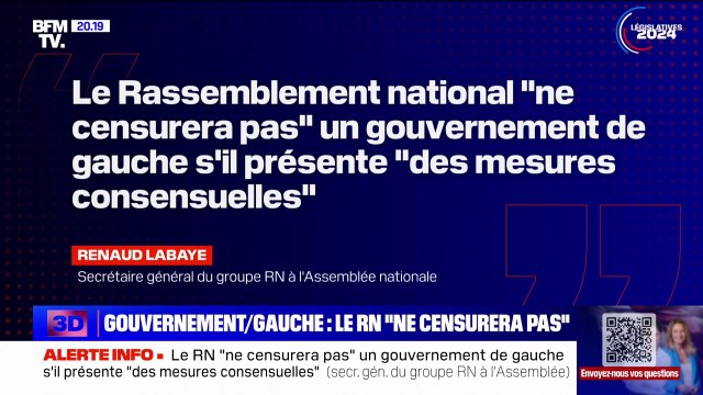 Le RN ne censurera pas un gouvernement de gauche s'il présente des mesures consensuelles , affirme le secrétaire général du groupe parlementaire