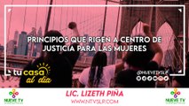 Principios que rigen el Centro de Justicia para las Mujeres