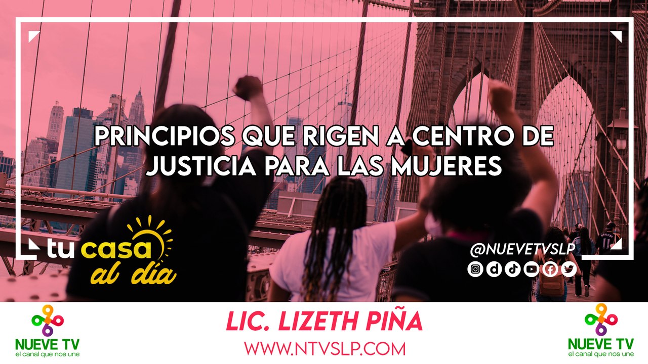 Principios que rigen el Centro de Justicia para las Mujeres