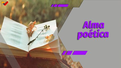 Al Día | Poesía, canto del alma