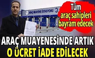 Araç muayenesi için son dakika gelişmesi! Ücret iade edilecek, milyonlarca sürücüyü ilgilendiriyor