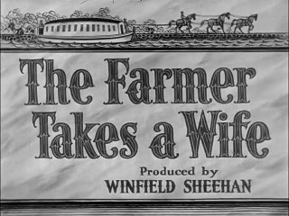 The Farmer Takes a Wife (1935) Full Movie - Victor Fleming (Dir) | Janet Gaynor, Henry Fonda