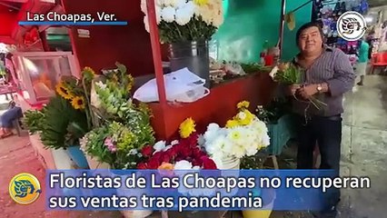 Floristas de Las Choapas no recuperan sus ventas tras pandemia