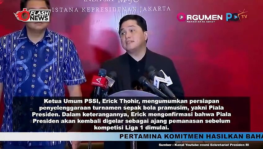 Ketua Umum PSSI Erick Thohir Umumkan Persiapan Piala Presiden 2024 Yang Akan Segera Digelar