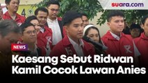 Namanya Digadang-gadang Airlangga, Kaesang Malah Sebut Ridwan Kamil Cocok Lawan Anies di Pilkada DKI