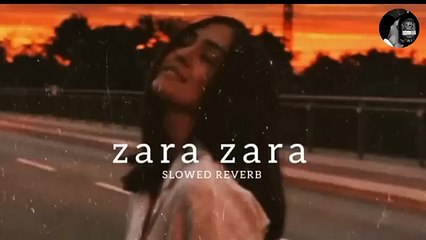 Zara Zara Bahekta Hai - jalraj  Slowed Reverb @MrARUNLOFISONG #mrarunlofisong