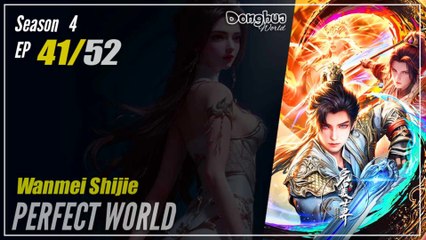 【Wanmei Shijie】  Season 4 EP 41 (171) -  Perfect World | Donghua - 1080P