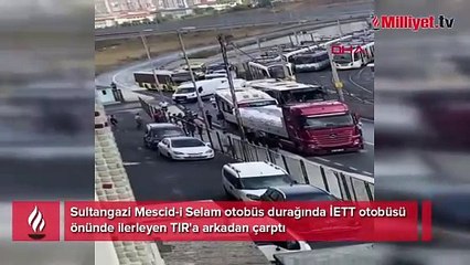 İETT otobüsü TIR'a çarptı! Yaralılar var