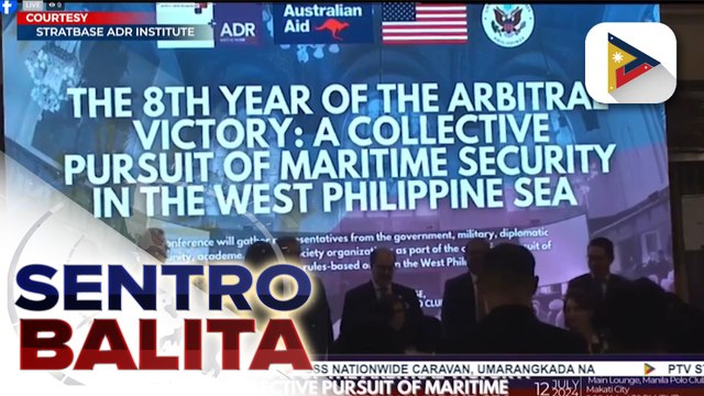 Ikawalong anibersaryo ng pagkapanalo ng Pilipinas ng Arbitral ruling hinggil sa West PHL Sea, ginugunita