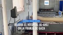 Reabre el hospital Al-Ahli en Gaza y Estados Unidos cierra su muelle flotante