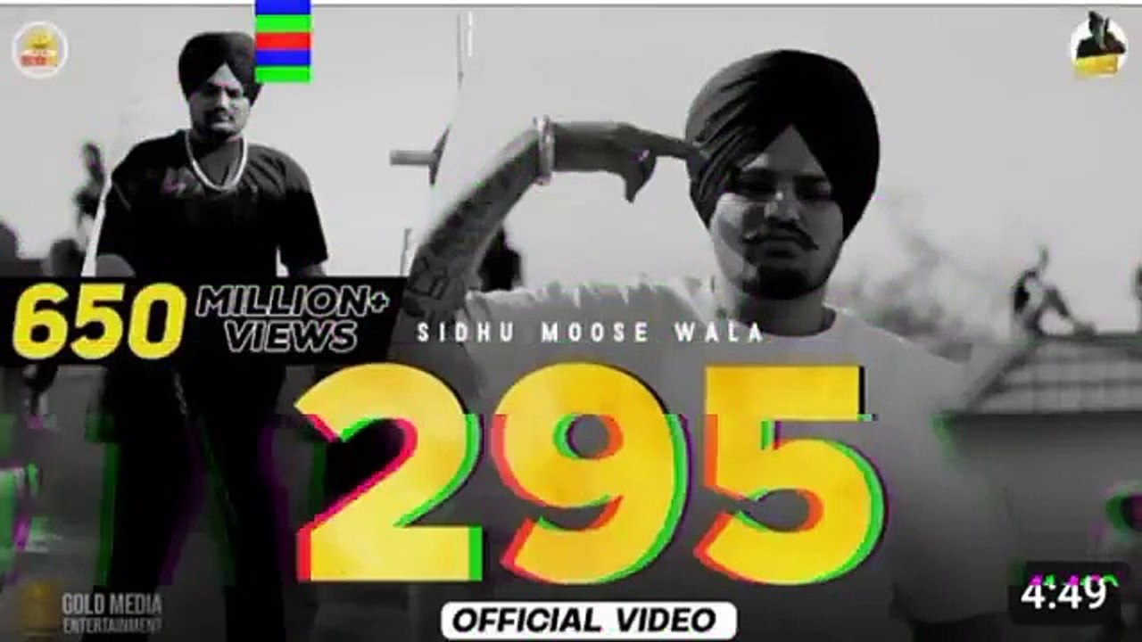 sidu_moosa_wala_song_295 full Punjabi song watching the music