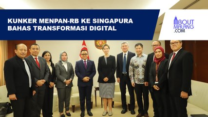 MENPAN-RB BAHAS LAYANAN PUBLIK DIGITAL BARENG MENTERI SINGAPURA