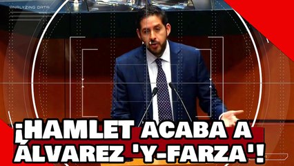 ¡VEAN! ¡Hamlet acaba brutalmente a ‘Y-farza’ por atacar a la 4T y a la reforma al poder perjudicial!