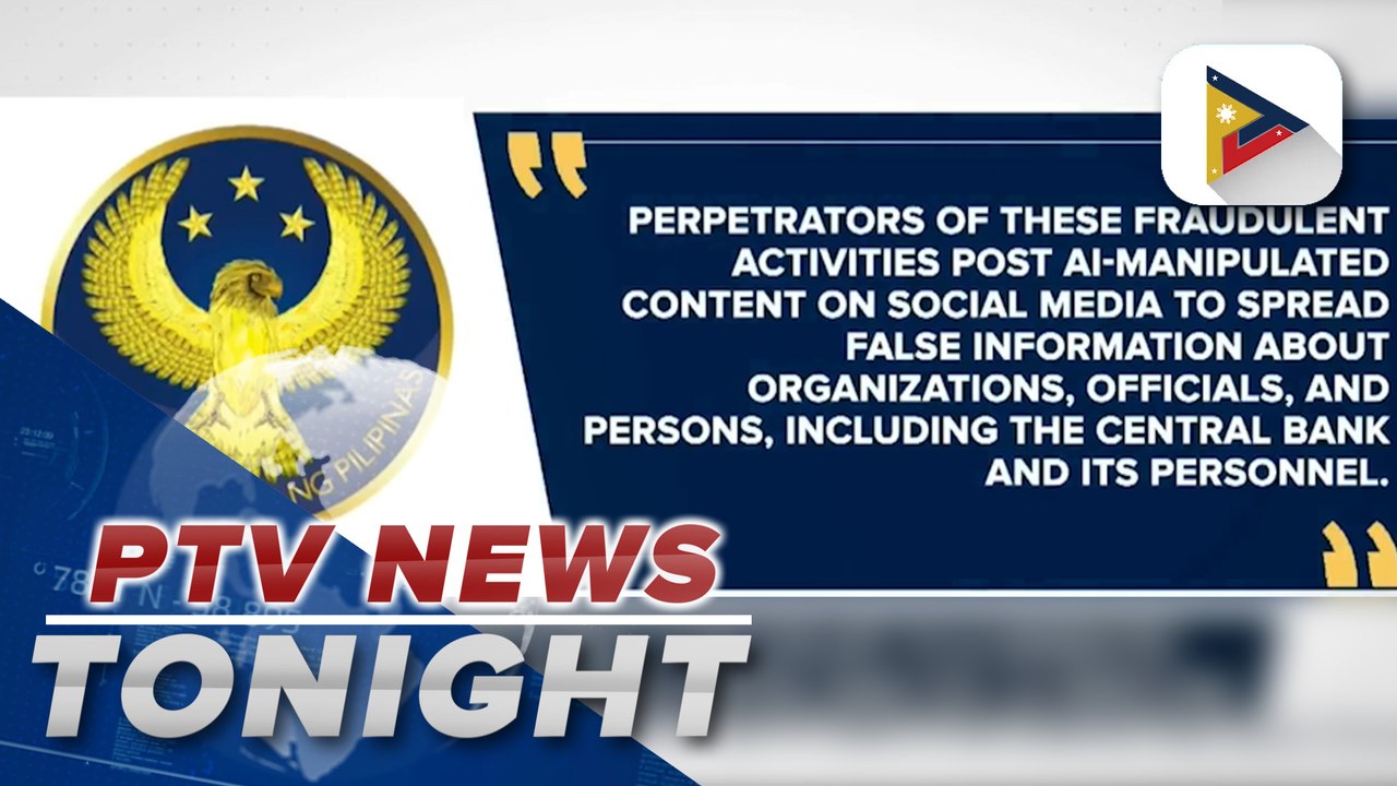 BSP urges public to be vigilant vs AI-generated scams impersonating central bank Gov. Eli Remolona