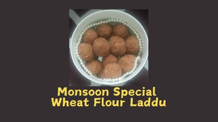 Monsoon Special Wheat Flour Laddu