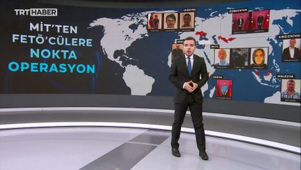 MİT, yurt dışına kaçan FETÖ'cülere nefes aldırmadı