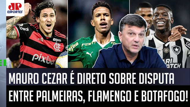 EU PENSO DIFERENTE! Pra mim, Palmeiras e Botafogo... Mauro Cezar ANALISA DISPUTA com o Flamengo!