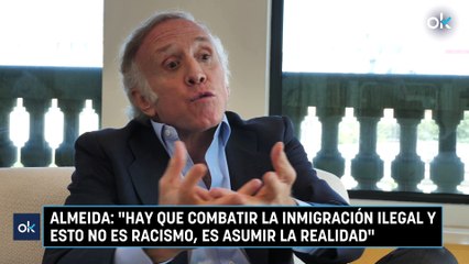 Almeida: "Hay que combatir la inmigración ilegal y esto no es racismo, es asumir la realidad"