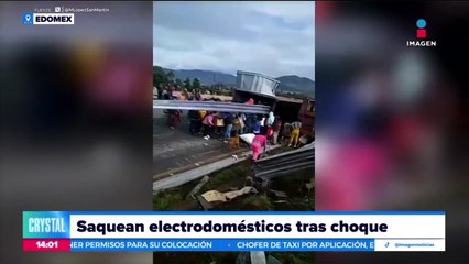 Habitantes del Estado de México saquean electrodomésticos tras choque