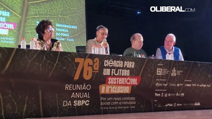 Ministra Marina Silva participa de conversa sobre 'futuro sustentável' na 76ª Reunião da SBPC