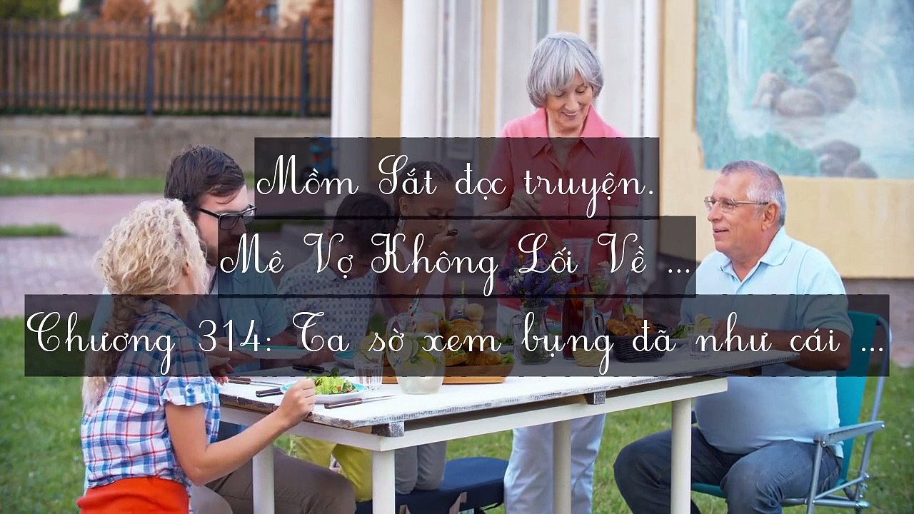 Chương 311-320: Mê Vợ Không Lối Về