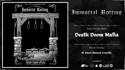 IMMORTAL ROTTING - Death Doom Mafia | 2024 | Full Album |