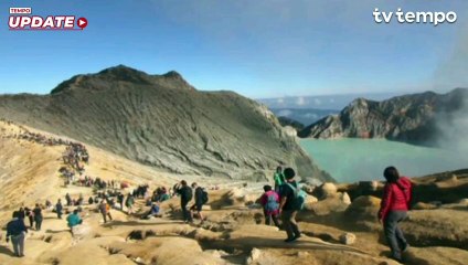 Badan Geologi Naikkan Status Gunung Ijen Jadi Waspada, Hati-hati Ancaman Gas Beracun