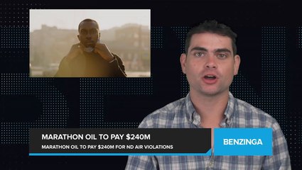 Marathon Oil to Pay $240 Million for Air Quality Violations to North Dakota Indian Reservation