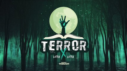 Terror Letra x Letra 12 de julio 2024