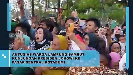 Antusian Warga Lampung Sambut Kunjungan Presiden Jokowi ke Pasar Sentral Kotabumi