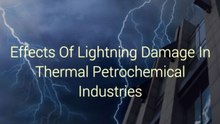 Effects Of Lightning Damage In Thermal Petrochemical Industries