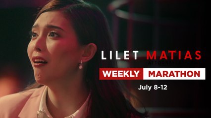 Lilet Matias, Attorney-At-Law: Weekly Marathon (July 8-12, 2024)