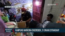 Kampung Narkoba Muara Bahari Digerebek, 31 Orang dan Ratusan Gram Sabu Diamankan