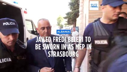 Fredi Beleri to be temporarily freed from Albanian prison to be sworn in as MEP