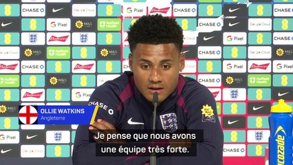 Watkins : "L'Espagne a été la meilleure équipe du tournoi jusqu'à présent"