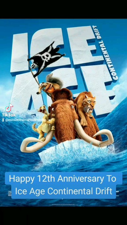 Happy 12th Anniversary To Ice Age Continental Drift