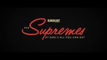 THE SUPREMES AT EARL'S ALL-YOU-CAN-EAT (2024) Trailer VO - HD